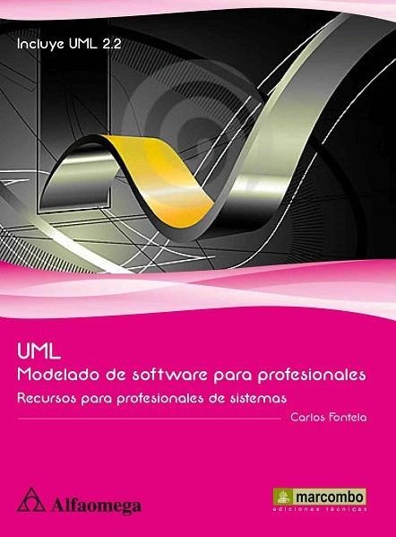 UML MODELADO DE SOFTWARE PARA PROFESIONALES | 9788426717955 | FONTELA, CARLOS | Llibreria La Gralla | Librería online de Granollers