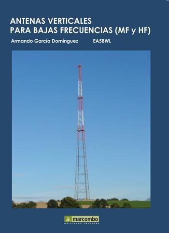 ANTENAS VERTICALES PARA BAJAS FRECUENCIAS (MF Y HF) | 9788426717719 | GARCÍA DOMÍNGUEZ, ARMANDO | Llibreria La Gralla | Librería online de Granollers