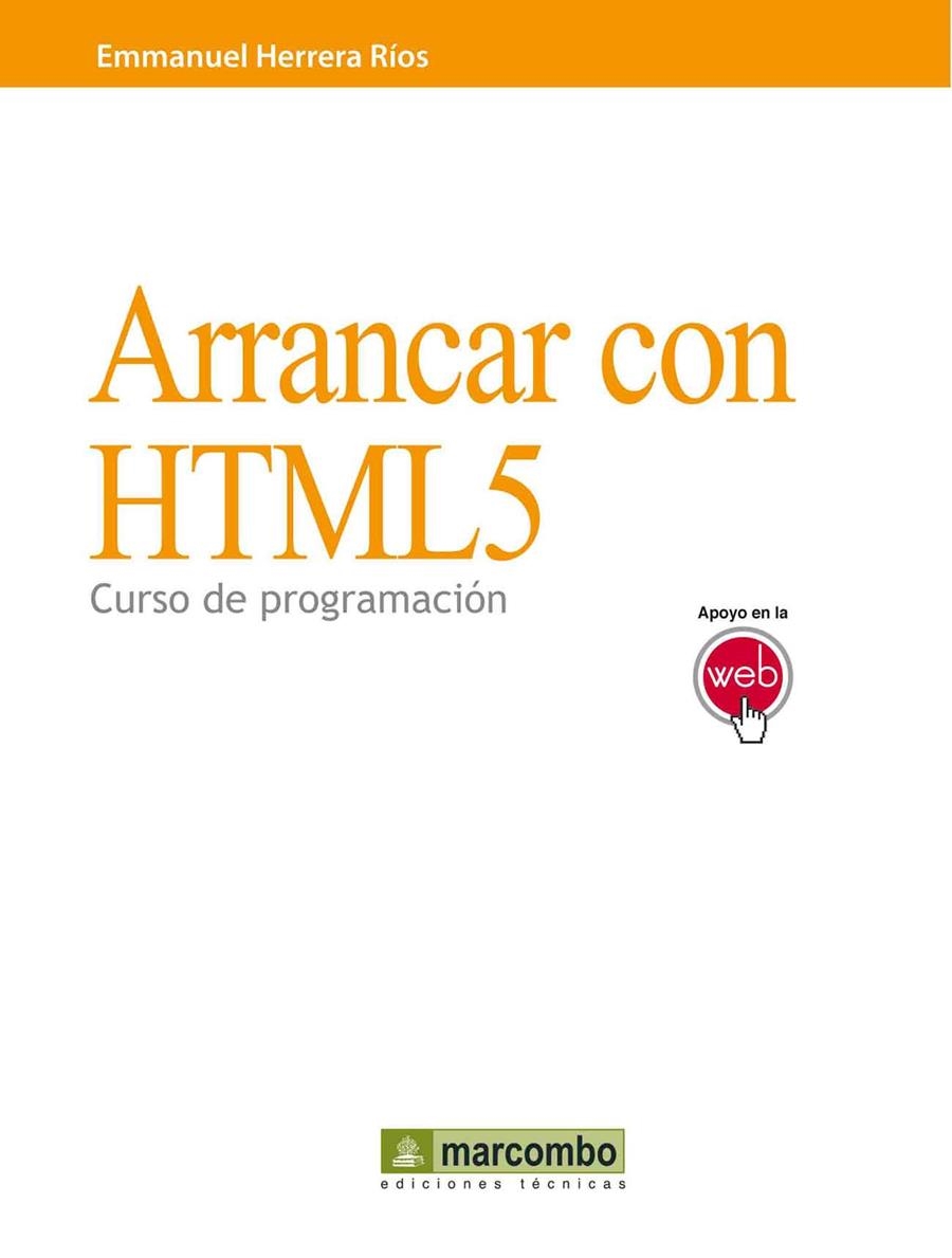 ARRANCAR CON HTML5,CURSO DE PROGRAMACIÓN | 9788426717986 | HERRERA, EMMANUEL | Llibreria La Gralla | Librería online de Granollers