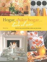 HOGAR, DULCE HOGAR......TODO EL AÑO | 9788475566429 | SANZ, MONTSE | Llibreria La Gralla | Llibreria online de Granollers