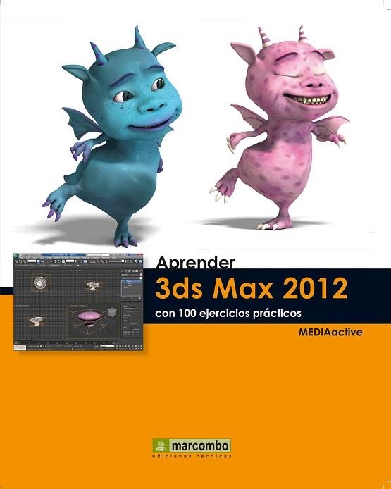 APRENDER 3DS MAX 2012 CON 100 EJERCICIOS PRÁCTICOS | 9788426717504 | MEDIAACTIVE | Llibreria La Gralla | Llibreria online de Granollers