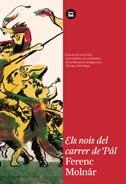 NOIS DEL CARRER DE PÁL, ELS | 9788483431498 | MOLNÁR, FERENC | Llibreria La Gralla | Librería online de Granollers