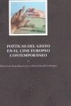 POÉTICAS DEL GESTO EN EL CINE EUROPEO CONTEMPORÁNEO | 9788461620784 | BENAVENTE, FRAN / SALVADÓ, GLORIA | Llibreria La Gralla | Llibreria online de Granollers