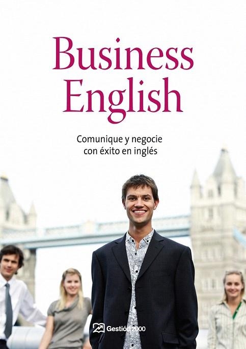 BUSINESS ENGLISH. COMUNIQUE Y NEGOCIE CON EXITO EN INGLES | 9788498750324 | AAVV | Llibreria La Gralla | Llibreria online de Granollers