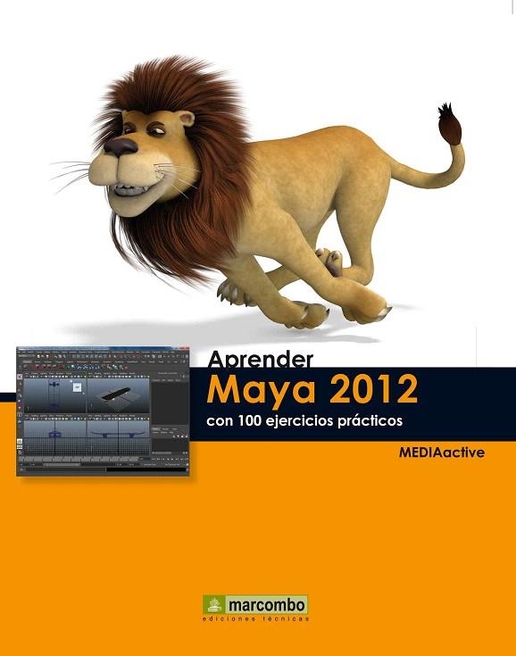 APRENDER MAYA 2012 CON 100 EJERCICIOS PRÁCTICOS | 9788426717740 | Llibreria La Gralla | Librería online de Granollers