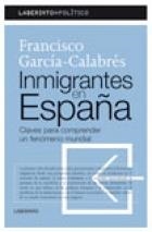 INMIGRANTES EN ESPAÑA | 9788484833215 | GARCIA, FRANCISCO | Llibreria La Gralla | Librería online de Granollers