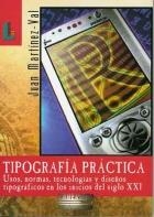 TIPOGRAFIA PRACTICA | 9788484831235 | MARTINEZ VAL, JUAN | Llibreria La Gralla | Librería online de Granollers