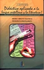 DIDACTICA APLICADA A LA LENGUA CASTELLANA Y LA LITERATURA 2 | 9788484830573 | ARROYO ALMARAZ, I. / GARCIA GARCIA, F. | Llibreria La Gralla | Llibreria online de Granollers