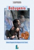 BABYGENIO ESTIMULACION TEMPRANA DE LA INTELIGENCIA | 9788484831808 | RODRIGUEZ DE LA TORRE, M.E. | Llibreria La Gralla | Llibreria online de Granollers