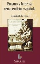 ERASMO Y LA PROSA RENACENTISTA ESPAÑOLA | 9788484831419 | RALLO GRUSS, ASUNCION | Llibreria La Gralla | Llibreria online de Granollers