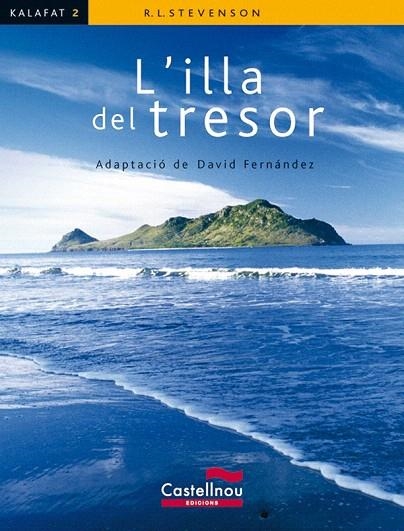 ILLA DEL TRESOR (KALAFAT,2) | 9788498046830 | STEVENSON, ROBERT LOUIS | Llibreria La Gralla | Llibreria online de Granollers