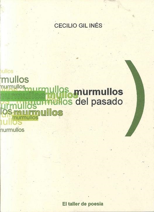 MURMULLOS DEL PASADO | 9788496443914 | GIL INES , CECILIO | Llibreria La Gralla | Llibreria online de Granollers