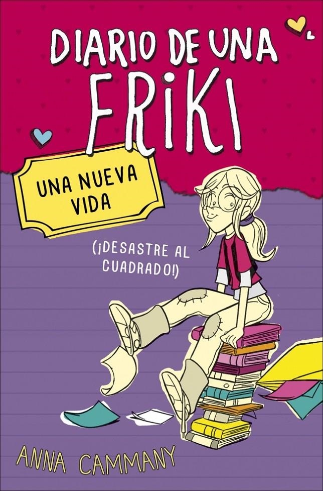 DIARIO DE UNA FRIKI 1. UNA NUEVA VIDA (¡DESASTRE AL CUADRADO!) | 9788490430675 | CAMMANY, ANNA | Llibreria La Gralla | Llibreria online de Granollers