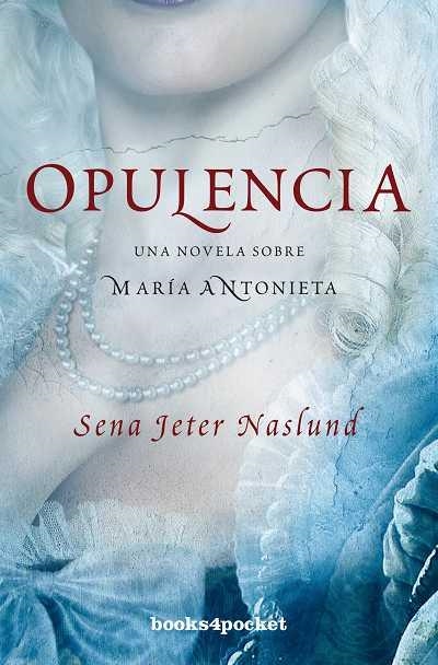 OPULENCIA (B4P 367) | 9788415139959 | JETER NASLUND, SENA | Llibreria La Gralla | Librería online de Granollers