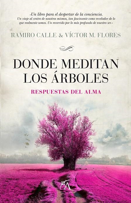 DONDE MEDITAN LOS ARBOLES | 9788496632905 | CALLE, RAMIRO/M. FLORES, VÍCTOR | Llibreria La Gralla | Llibreria online de Granollers