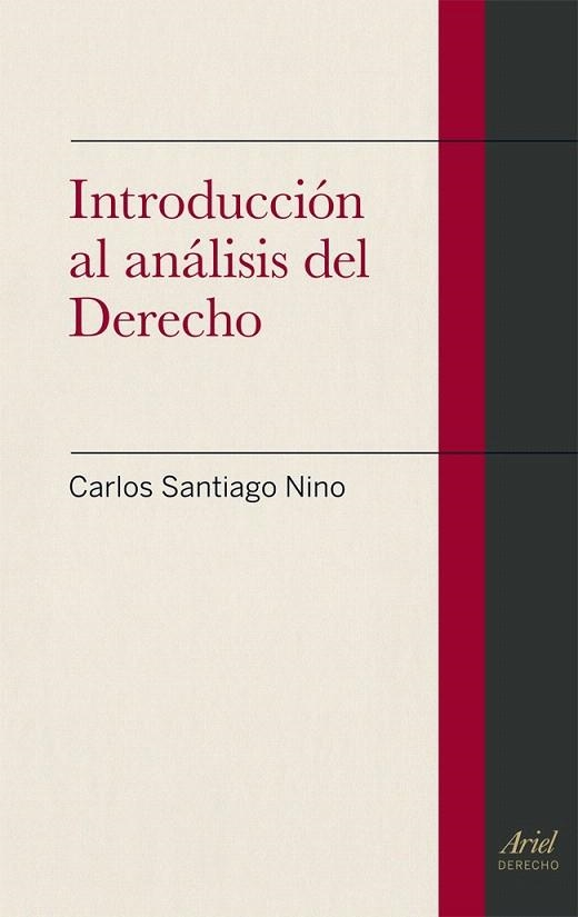 INTRODUCCIÓN AL ANÁLISIS DEL DERECHO | 9788434409781 | SANTIAGO NINO, CARLOS  | Llibreria La Gralla | Llibreria online de Granollers