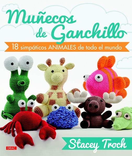 MUÑECOS DE GANCHILLO | 9788498743388 | TROCK, STACEY | Llibreria La Gralla | Llibreria online de Granollers