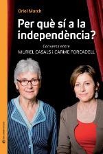 PER QUÈ SÍ A LA INDEPENDÈNCIA? | 9788493940287 | MARCH, ORIOL | Llibreria La Gralla | Llibreria online de Granollers