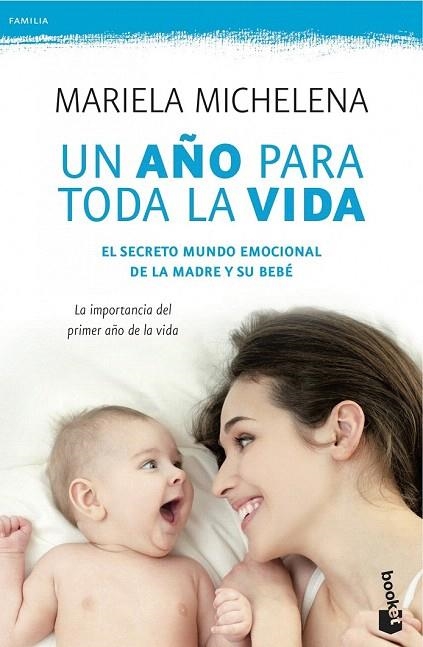 AÑO PARA TODA LA VIDA, UN (BOOKET) | 9788499983189 | MICHELENA, MARIELA | Llibreria La Gralla | Llibreria online de Granollers