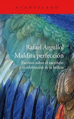 MALDITA PERFECCIÓN | 9788415689812 | ARGULLOL MURGADAS, RAFAEL | Llibreria La Gralla | Llibreria online de Granollers