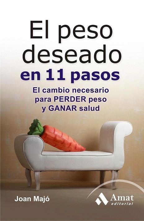 PESO DESEADO EN 11 PASOS, EL | 9788497354417 | MAJÓ MERINO, JOAN | Llibreria La Gralla | Llibreria online de Granollers