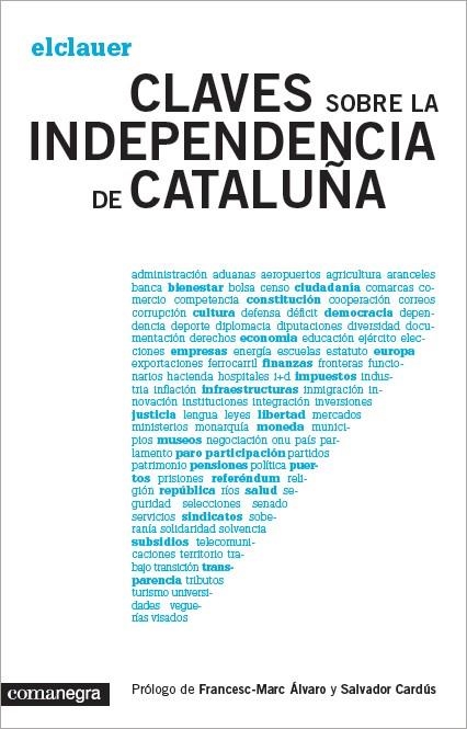 CLAVES SOBRE LA INDEPENDENCIA DE CATALUÑA | 9788415097921 | EL CLAUER | Llibreria La Gralla | Llibreria online de Granollers