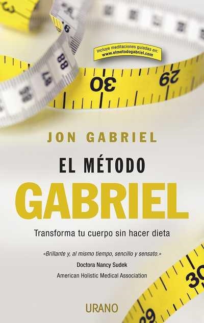 METODO GABRIEL, EL | 9788479537289 | GABRIEL, JON | Llibreria La Gralla | Llibreria online de Granollers