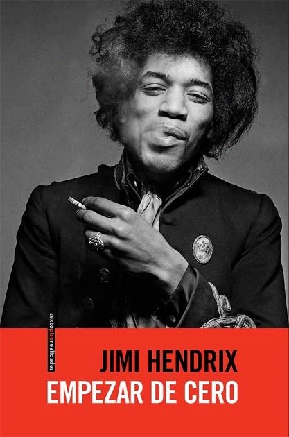 EMPEZAR DE CERO | 9788415601364 | HENDRIX, JIMI | Llibreria La Gralla | Librería online de Granollers