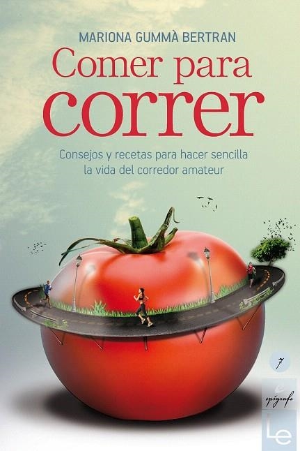 COMER PARA CORRER | 9788415088806 | GUMMÀ BERTRAN, MARIONA | Llibreria La Gralla | Llibreria online de Granollers