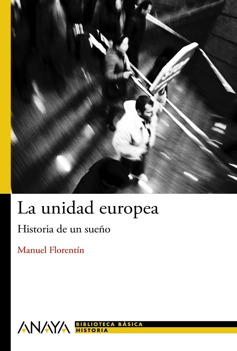 UNIDAD EUROPEA, LA | 9788467840940 | FLORENTÍN, MANUEL | Llibreria La Gralla | Librería online de Granollers