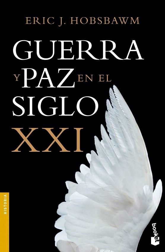 GUERRA Y PAZ EN EL SIGLO XXI (BOOKET) | 9788408119586 | HOBSBAWM, ERIC J. | Llibreria La Gralla | Llibreria online de Granollers