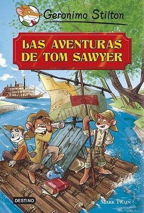 AVENTURAS DE TOM SAWYER, LAS | 9788408119371 | GERONIMO STILTON | Llibreria La Gralla | Llibreria online de Granollers