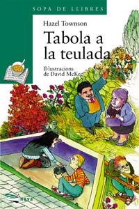 TABOLA A LA TEULADA (SOPA LL VERD 53) | 9788448909635 | TOWNSON, HAZEL | Llibreria La Gralla | Llibreria online de Granollers