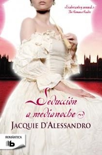 SEDUCCIÓN A MEDIANOCHE | 9788498728651 | ALESSANDRO, JACQUIE D' | Llibreria La Gralla | Llibreria online de Granollers