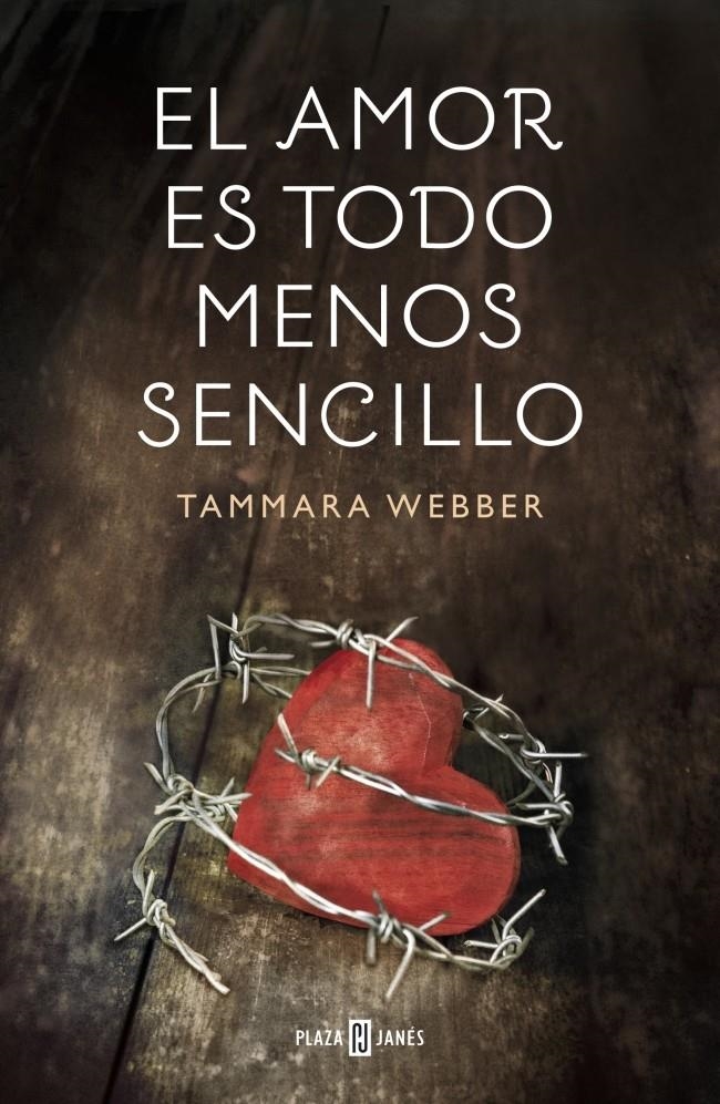 AMOR ES TODO MENOS SENCILLO, EL | 9788401354878 | WEBBER,TAMMARA | Llibreria La Gralla | Llibreria online de Granollers