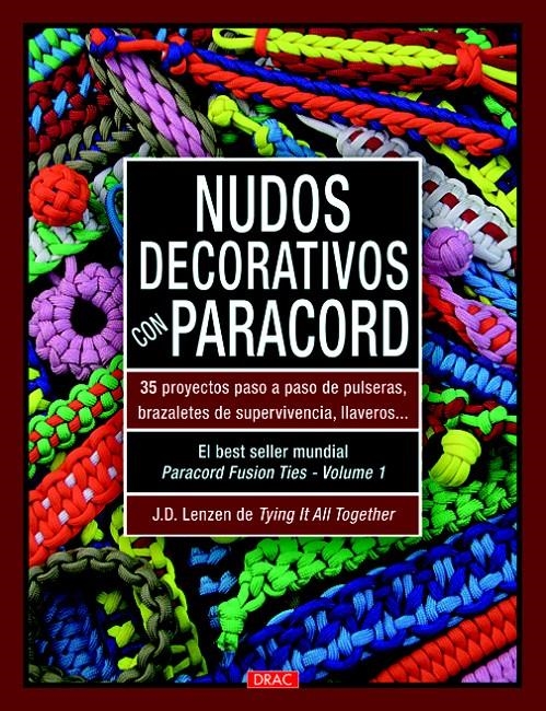 NUDOS DECORATIVOS CON PARACORD | 9788498743364 | LENZEN, J.D | Llibreria La Gralla | Llibreria online de Granollers