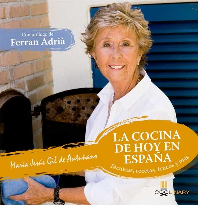 COCINA DE HOY EN ESPAÑA, LA (TECNICAS RECETAS TRUCOS Y MAS) | 9788483567456 | GIL DE ANTUÑANO, MARIA JESUS | Llibreria La Gralla | Llibreria online de Granollers