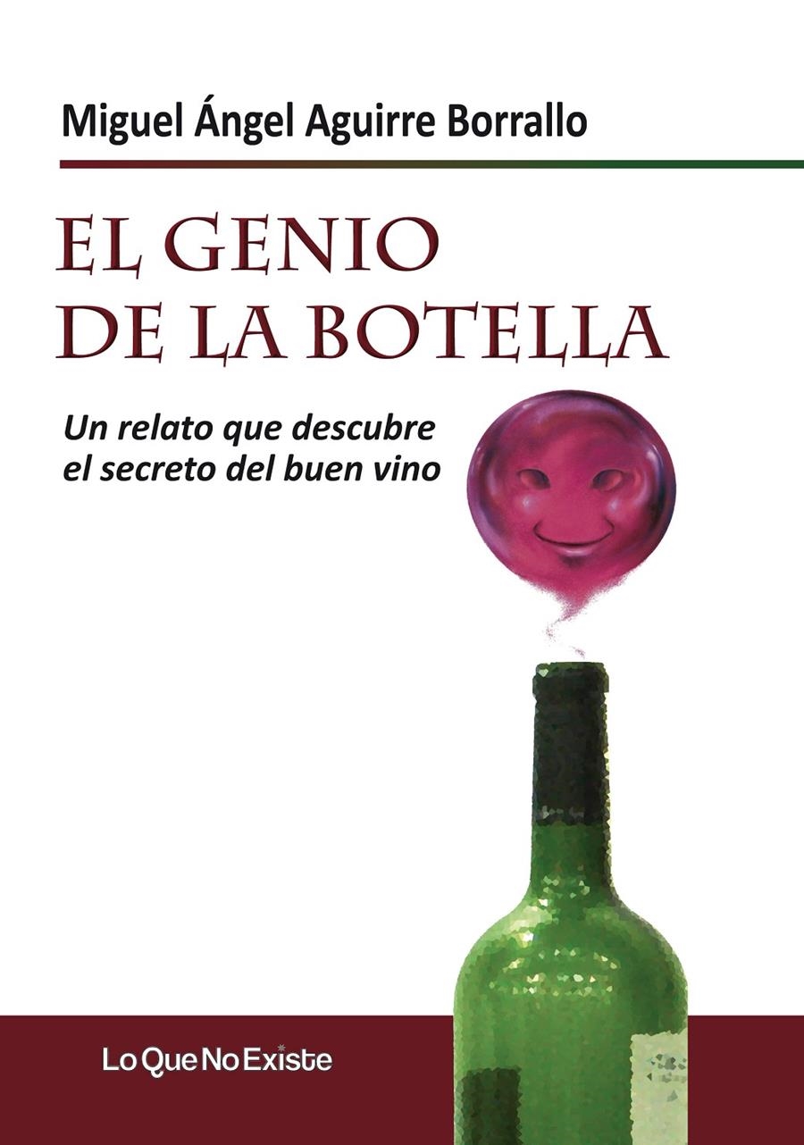 GENIO DE LA BOTELLA, EL | 9788493989989 | AGUIRRE BORRALLO, MIGUEL ÁNGEL | Llibreria La Gralla | Llibreria online de Granollers