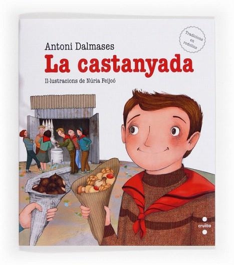 CASTANYADA, LA (TRADICIONS EN RODOLINS) | 9788466133173 | DALMASES, ANTONI | Llibreria La Gralla | Llibreria online de Granollers