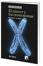 CANCER Y LOS CROMOSOMAS, EL | 9788483196359 | VAN WELY, KAREL H. M.  | Llibreria La Gralla | Llibreria online de Granollers