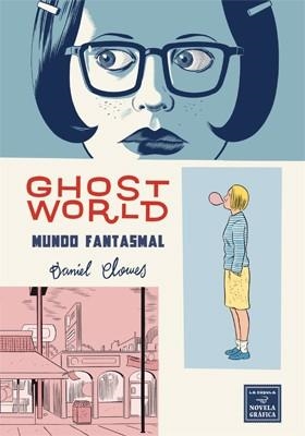 GHOST WORLD : MUNDO FANTASMAL | 9788415724438 | CLOWES, DANIEL | Llibreria La Gralla | Llibreria online de Granollers