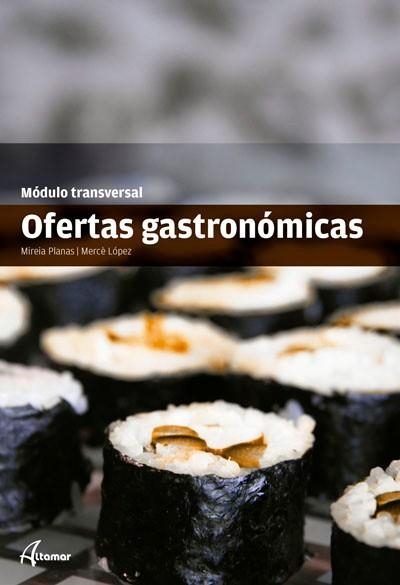 OFERTAS GASTRONOMICAS | 9788415309536 | PLANAS, M./ LÓPEZ, M. | Llibreria La Gralla | Llibreria online de Granollers