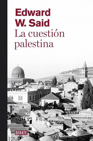 CUESTIÓN PALESTINA, LA | 9788499920108 | SAID, EDWARD W. | Llibreria La Gralla | Llibreria online de Granollers