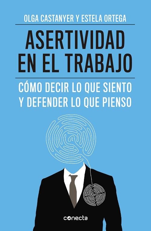 ASERTIVIDAD EN EL TRABAJO | 9788415431558 | CASTANYER, OLGA / ORTEGA, ESTELA | Llibreria La Gralla | Llibreria online de Granollers