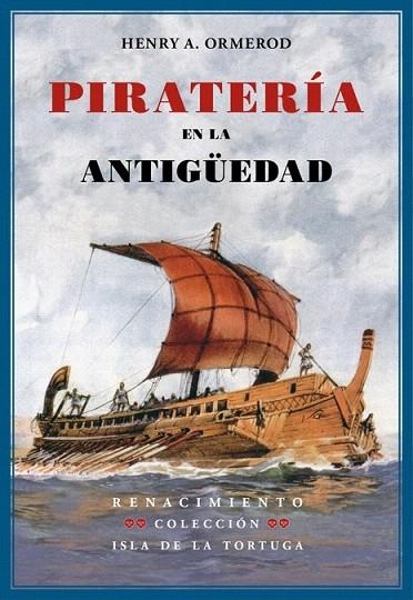 PIRATERÍA EN LA ANTIGÜEDAD | 9788484726685 | ORMEROD, HENRY A. | Llibreria La Gralla | Llibreria online de Granollers