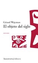 OBJETO DEL SIGLO, EL | 9789505187126 | WAJCMAN, GERARD | Llibreria La Gralla | Llibreria online de Granollers