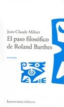 PASO FILOSOFICO DE ROLAND BARTHES, EL | 9789505187188 | MILNER, JEAN CLAUDE | Llibreria La Gralla | Llibreria online de Granollers