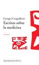 ESCRITOS SOBRE LA MEDICINA | 9789505187195 | GANGUILHEM, GEORGES | Llibreria La Gralla | Llibreria online de Granollers