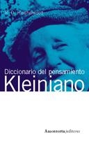 DICCIONARIO DEL PENSAMIENTO KLEINIANO | 9789505181070 | HINSHELWOOD, R.D. | Llibreria La Gralla | Llibreria online de Granollers