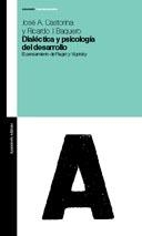 DIALECTICA Y PSICOLOGIA DEL DESARROLLO. EL PENSAMIENTO DE PI | 9789505188321 | CASTORINA, JOSE ANTONIO / BAQUERO, RICARDO J. | Llibreria La Gralla | Librería online de Granollers